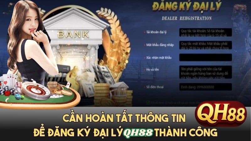 Thông tin cần biết khi làm đại lý QH88 hiệu quả