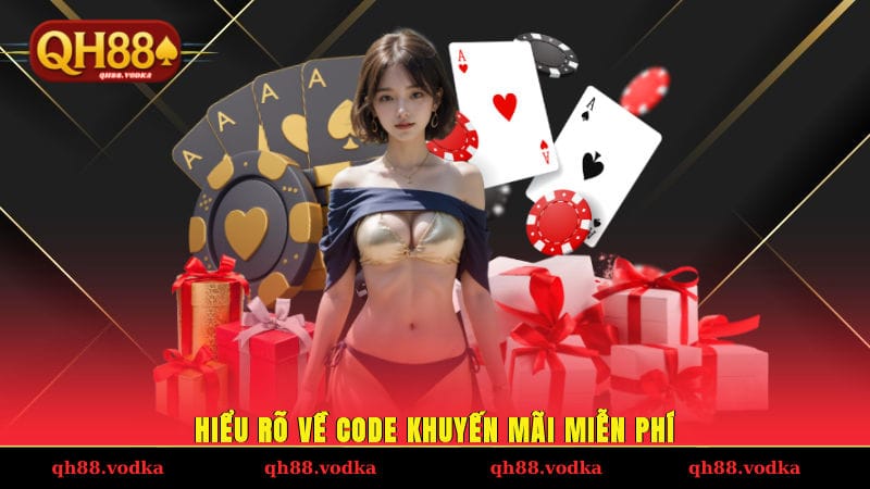 Hiểu rõ về code khuyến mãi miễn phí
